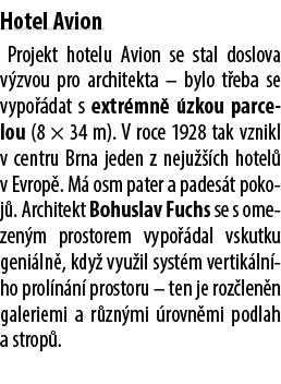 Hotel Avion Projekt hotelu Avion se stal doslova v zvou pro architekta – bylo t eba se vypo dat s extr mn   zkou par...