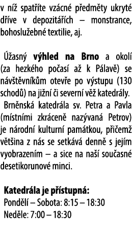 v n  spat  te vz cn  p edm ty ukryt  d  ve v depozit   ch – monstrance, bohoslu ebn  textilie, aj.   asn  v hled na ...