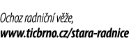 Ochoz radni n v  e, www.ticbrno.cz/stara radnice