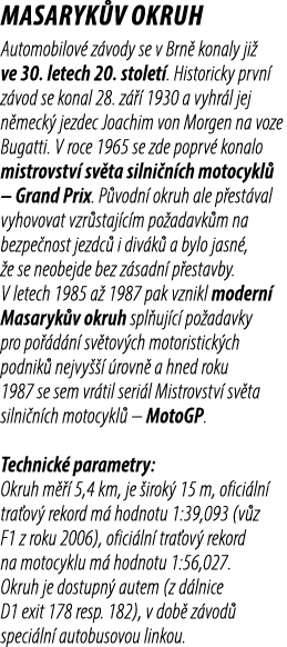 MASARYK V OKRUH Automobilov z vody se v Brn  konaly ji  ve 30. letech 20. stolet . Historicky prvn  z vod se konal 2...
