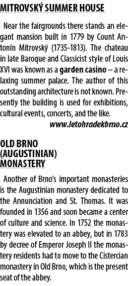 MITROVSK SUMMER HOUSE Near the fairgrounds there stands an elegant mansion built in 1779 by Count Anton n Mitrovsk  ...