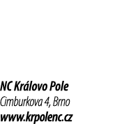 NC Kr lovo Pole Cimburkova 4, Brno www.krpolenc.cz