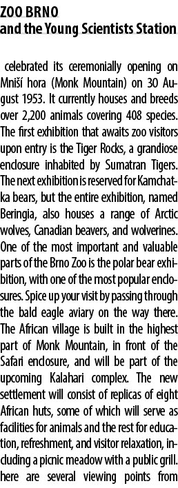 Zoo Brno and the Young Scientists Station celebrated its ceremonially opening on Mni  hora (Monk Mountain) on 30 Aug...