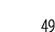 49