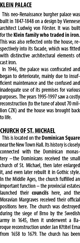 KLEIN PALACE This neo Renaissance burgher palace was built in 1847 1848 on a design by Viennese architect Ludwig von ...