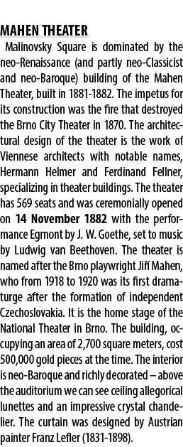  MAHEN THEATER Malinovsky Square is dominated by the neo Renaissance (and partly neo Classicist and neo Baroque) buil...